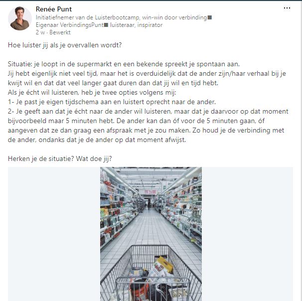 Voorbeeldbericht Renée Punt op LinkedIn. Een vraag die reactie uitlokt en zorgt dat de lezer verder leest.